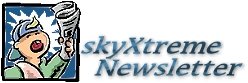 skyXtreme Newsletter